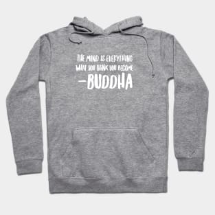 Buddha quotes Hoodie